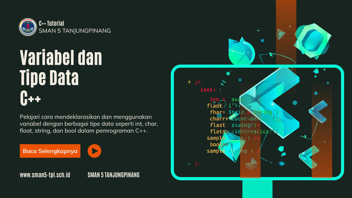 Belajar Variabel dan Tipe Data C++ Lengkap untuk Pemula